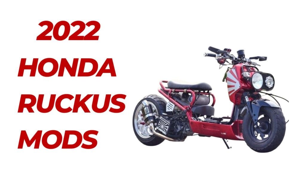 2022 Honda Ruckus Mods