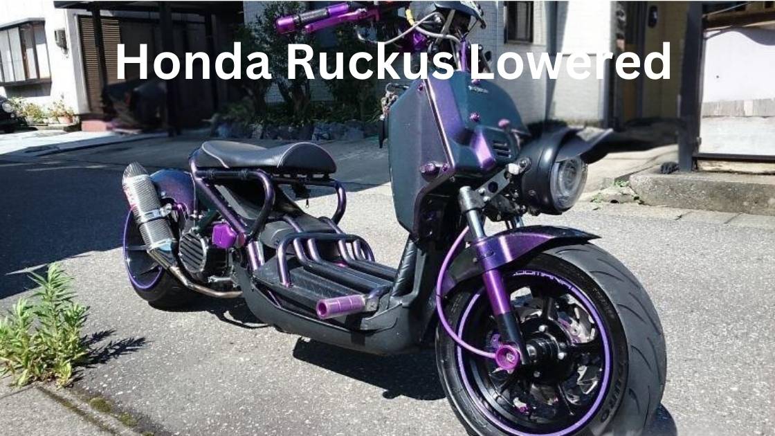 Honda Ruckus Lowered